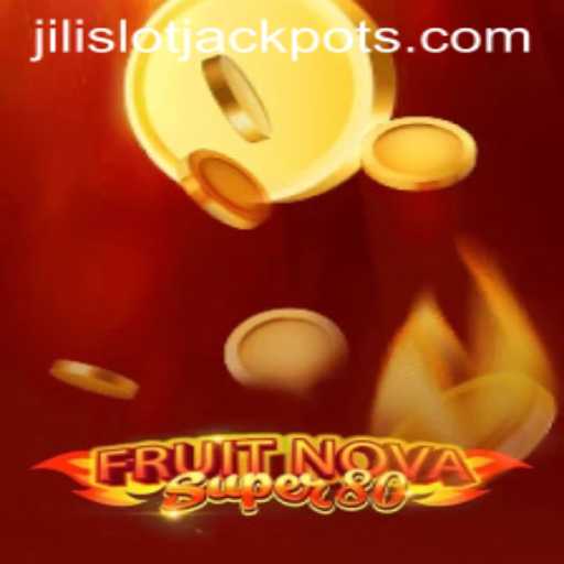 Exploring FruitNovaSuper80: A Winning Experience with Jili Slot Jackpot