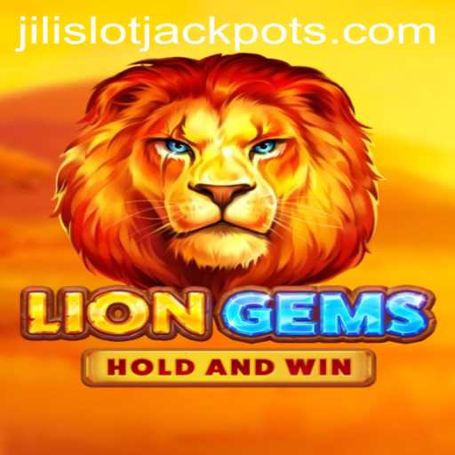 Exploring the Excitement of LionGems: A Deep Dive into JILI Slot Jackpot