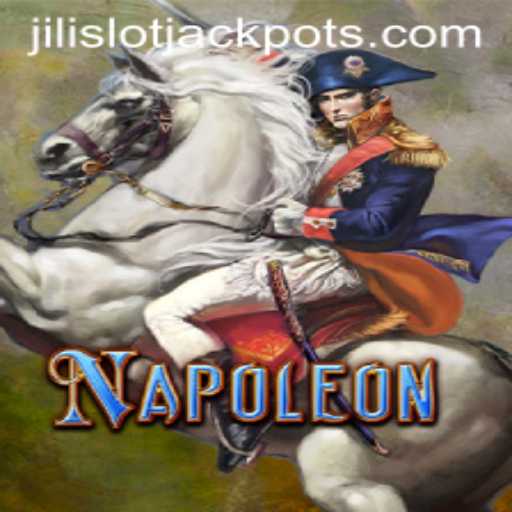 Exploring the Charm of Napoleon: A Dive into the Jili Slot Jackpot Experience