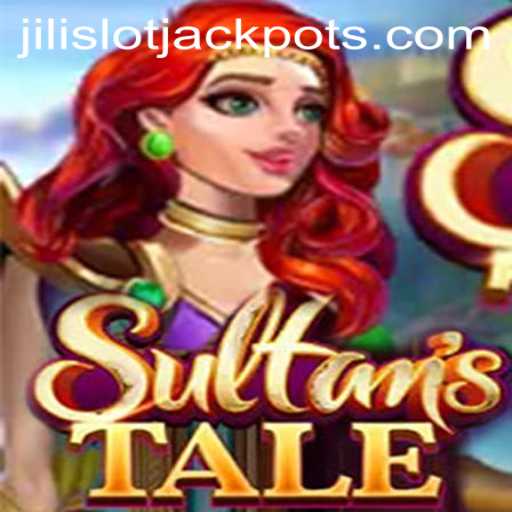 Exploring the Enchanting World of Sultanstale and Uncovering the Jili Slot Jackpot Experience
