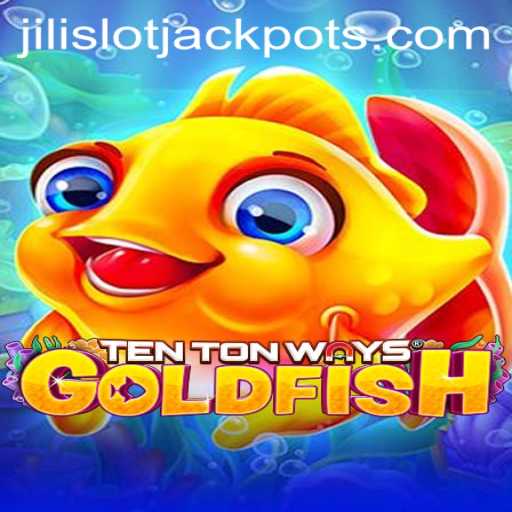 Discover the Thrilling World of TenTonWaysGoldfish with Jili Slot Jackpot